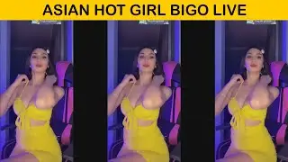 Asian Hot Bigo Live || Bigo Ki DUniya || Periscope Live Broadcast Cute Asian GIrl