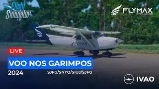 🔵[ LIVE-IVAO ]🔵 ✈️Voando nos Garimpos | SJFG/SNYQ/SIUJ/SJFG | C172 | FLYMAX VA | MSFS2020