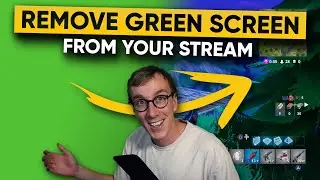 Green Screen Stream Setup in OBS Studio or Streamlabs OBS