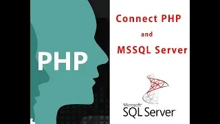 How To Connect SQL Server With PHP