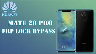 huawei frp mate 20 pro Kirin 980 | frp bypass mate 20 pro | frp remove