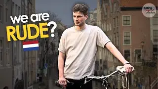 What are the DUTCH Really Like?