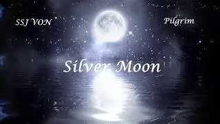 SSJ VON - Silver Moon ( Prod. Pilgrim )