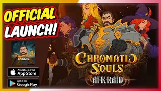 Chromatic Souls : AFK Raid (Official) - First Impressions Gameplay (Android/IOS)