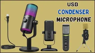 USB Condenser Microphone - The Best USB Microphones for Musicians and Podcasters