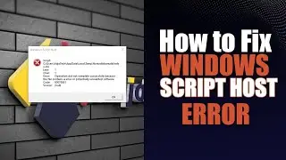 How to fix Windows script host error | [ Easy Fix ]