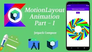 How to Implement MotionLayout Animation Part-I in Jetpack Compose | Android | Kotlin | Make it Easy