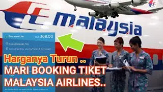 CARA BOOKING TIKET MALAYSIA AIRLINES YG LEBIH MURAH DARI AIRASIA 