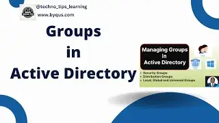 Groups in Active Directory | Group Types in Active Directory | Scopes of Active Directory Groups