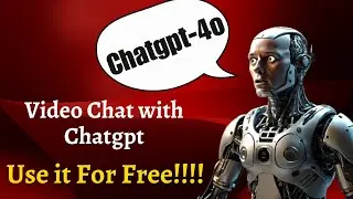 Chatgpt 4o | Features and How To Get Free Access to The New Chatgpt-4o
