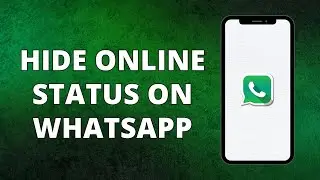 How To Hide Online Status On WhatsApp