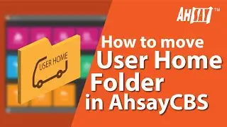 How to move User Home folder in AhsayCBS