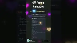 CSS Typing Animation | *Source Code* Typing Animation with CSS and HTML