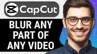 How to Blur a Part of a Video in CapCut PC (Quick & Easy)