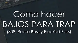 Como hacer BAJOS PARA TRAP | Tutorial FL Studio 20.7 🔥