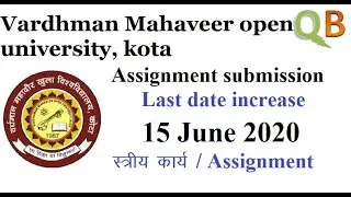 VMOU last date of Assignment submission increased to 15 JUNE 2020