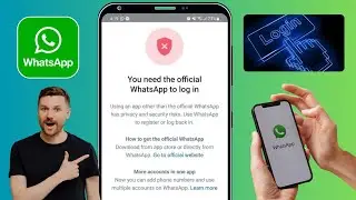 Как исправить ошибку «Для входа в WhatsApp вам нужен официальный аккаунт»