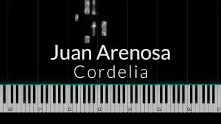 Cordelia - Juan Arenosa Piano Cover