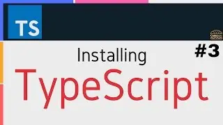 Installing TypeScript