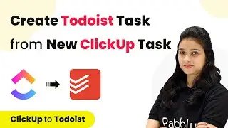 How to Create Todoist Task from New ClickUp Task | ClickUp Todoist Integration