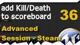 [ue4] Kill & Death Events - Advanced Session - Steam Multiplayer #36