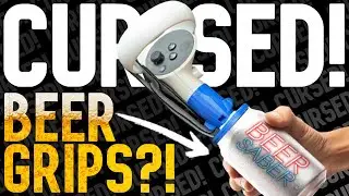 🍺"Hold My Beer VR Grips" - CURSED VR Accessory🚨#vr