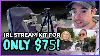 Make an IRL Streaming Kit for JUST 75 DOLLARS!