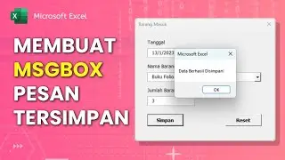 Cara Menambahkan Pesan Saat Menyimpan Data di Userform