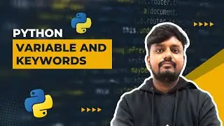 Python Variables and Keywords | Python Tutorials in Hindi | Video 2