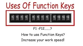 [ Hindi ] Uses  of Function Keys || How to use function key and increase work speed
