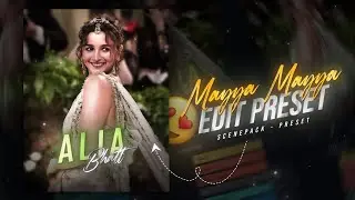 Alia Bhatt Edit Preset 💕🔥 | Maya Maya Song Edit | PRESET + SCENE PACK | Alight Motion | Rajj Editz |
