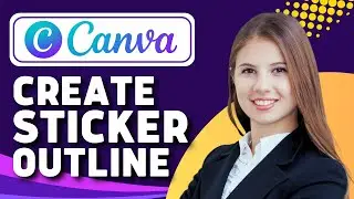 How to Create Sticker Outline in Canva (Canva Tutorial)