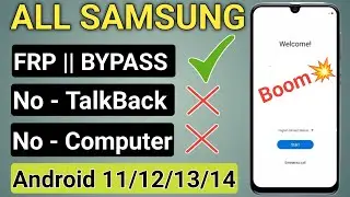 New Method - All Samsung Frp Bypass 2024 Android 12,13,14 || No Code *#0* No Need TalkBack