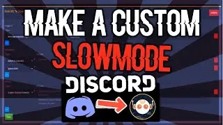 How To Set A Discord Custom Channel Slowmode Time