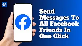 How To Send Messages To All Facebook Friends In One Click