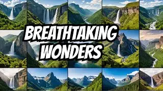 Explore Earth's Most Incredible Natural Wonders
