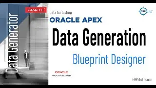 Oracle APEX Data Generator | Sample data Generation for Application Testing | Blueprint Designer