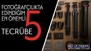 5 most important experiences I had  as a photographer.