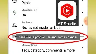 Fix YT Studio There was a problem saving some changes Problem Solved