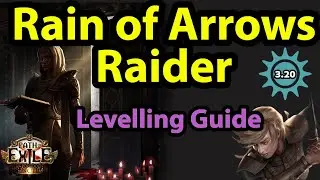 Levelling Guide Rain of Arrows Raider League Start POE 3.20