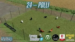 FARMING SIMULATOR 22 ACADEMY 🎓 24 - Animali: polli - Tutorial ITA