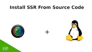 Install SSR From Source Code