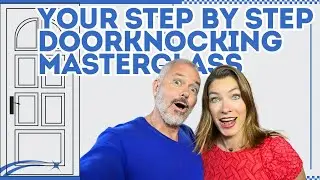 Your Step by Step Doorknocking Masterclass