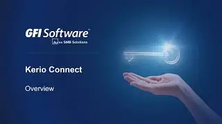 Overview of Kerio Connect Key Features