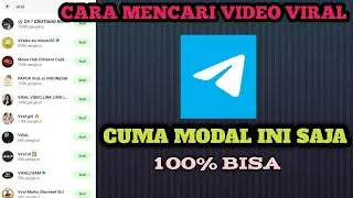 CARA TERBARU MENCARI VIDEO VIRAL DI TELEGRAM - 100% worth it
