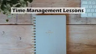 Time Management Lessons