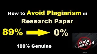 How to Avoid Plagiarism l how to remove plagiarism from research paper online l step by step guide