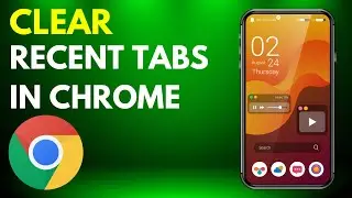 How to Delete Recently Closed Tabs on Google Chrome Mobile 2024
