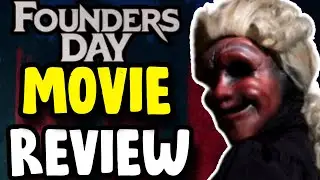 Founders Day | Movie Review - SPOILER FREE