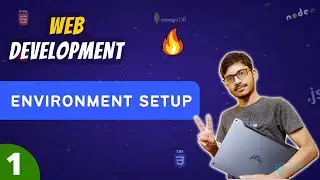 Web Development Course: Environment Setup